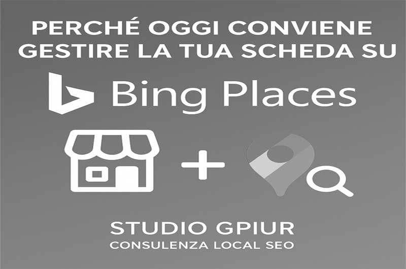 Perché oggi conviene gestire la tua scheda Bing Places